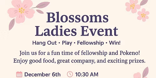 Blossoms Event!! Widows and single ladies.