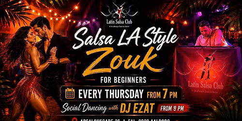 LA Style Salsa & Brazilian Zouk For Beginners & Social Dancing