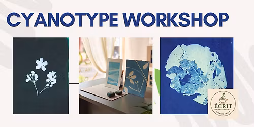 Cyanotype Workshop
