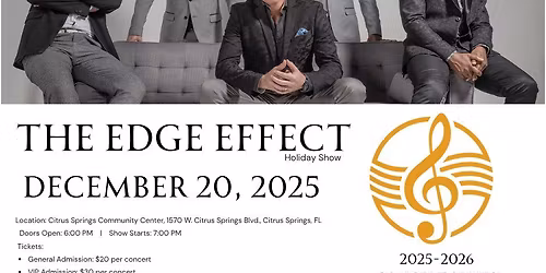 Concert Series ~ The Edge Effect