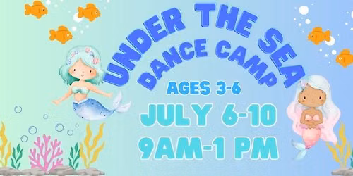 Under The Sea Dance Camp
