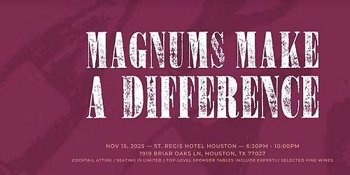 17th Annual Magnums Make a Difference Gala