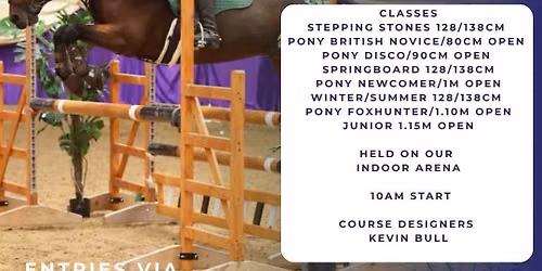 BRITISH SHOW JUMPING - JUNIOR SHOW - INDOOR - 10AM START