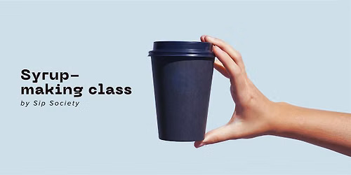 Syrup-making class: Create your own coffee syrups from start to finish