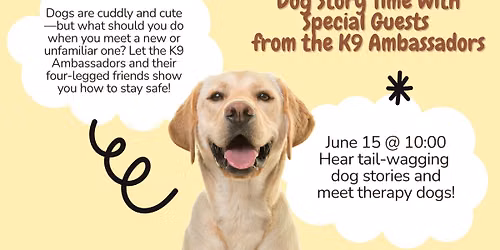 Dog Story Time with Special Guests from the K9 Ambassadors