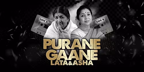 Lata &amp; Asha: Purane Gaane... Side A | Side B - Leicester