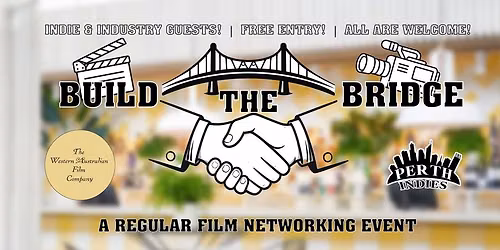 Build the Bridge #3: A Film Networking Event!