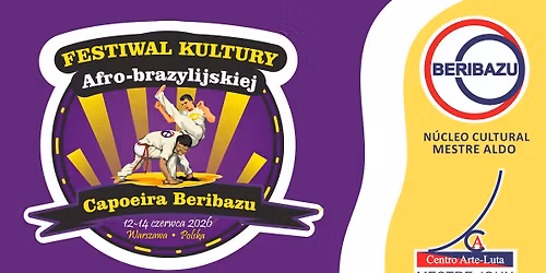 FESTIWAL KULTURY AFRO-BRAZYLIJSKIEJ CAPOEIRA BERIBAZU 2026