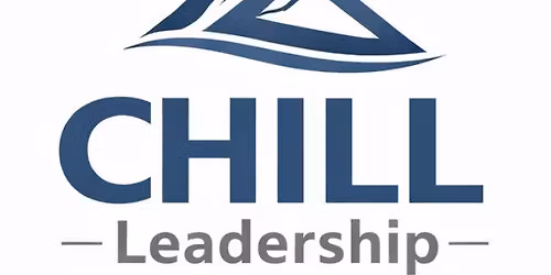 CHILL Leadership Experience 