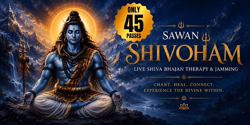 Sawan Shivoham: Live Shiva Bhajan Therapy Jamming