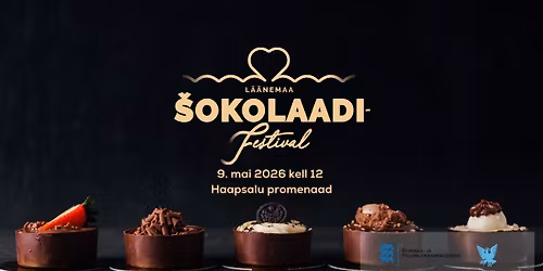 L\u00e4\u00e4nemaa \u0160okolaadifestival 2026