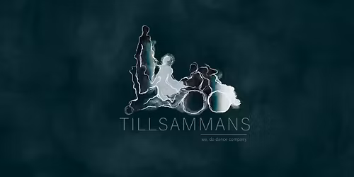 Tillsammans - dansf\u00f6rest\u00e4llning och workshop