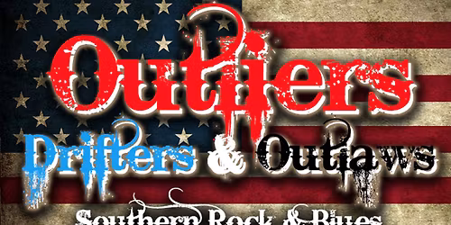 Outliers Drifters & Outlaws