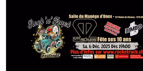 Rock'n'Truck f\u00eate les 10 ans de SPIT RECKLESS