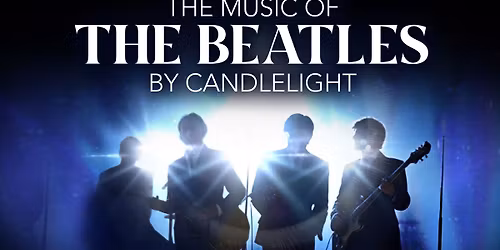 The Beatles By Candlelight at Southwell Minster!