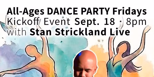 Dance Friday\/Freedom Ecstatic Dance 