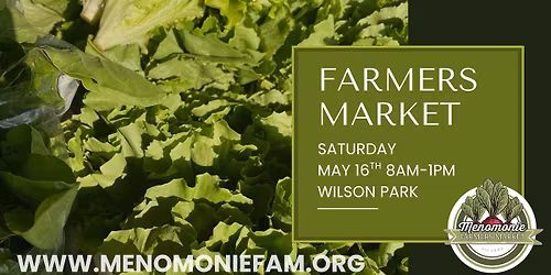 OPENING DAY @ the Menomonie Farmers Market