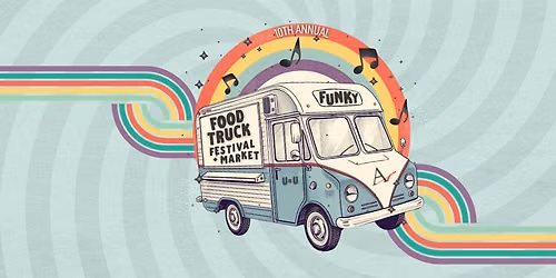 Funky Food Truck Festival + Market