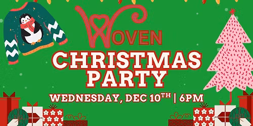 Woven Christmas Party!