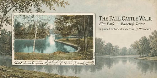 The Fall Castle Walk: Elm Park to Bancroft Tower
