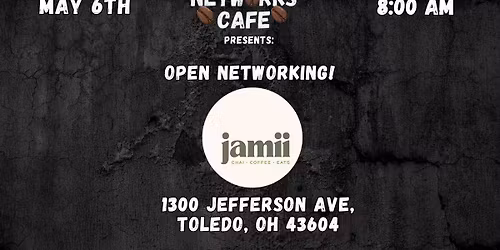 NetWORKs Open NetWorking @ Jamii Coffee