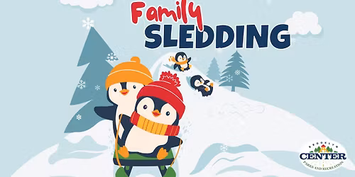 Family Sledding Saturday