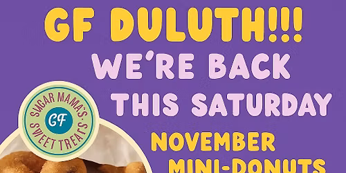 GF SATURDAY IN DULUTH! GF MINI-DONUTS & GF CHOC CHIP COOKIES - FLEET FARM NOV 15th - 11-4