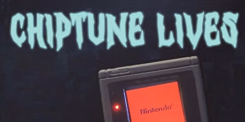 CHIPTUNE LIVES
