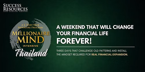 Millionaire Mind Intensive Bangkok, Thailand July 2026