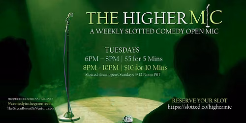 The Higher Mic Comedy  Open Mic Night