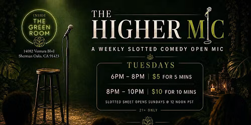 The Higher Mic Comedy Open Mic Night