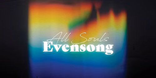 All Souls Evensong