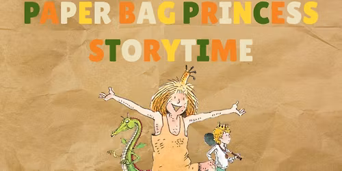 Paper Bag Princess Storytime