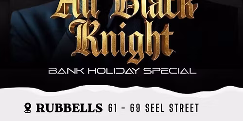 BLOCK PARTY: ALL BLACK KNIGHT