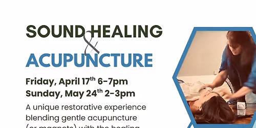 Sound Healing & Acupuncture
