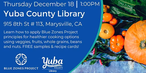 Healthy Cooking Demo at the Yuba County Library