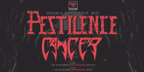 Pestilence + Cancer (Barcelona)