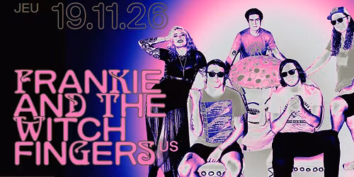Frankie and The Witch Fingers