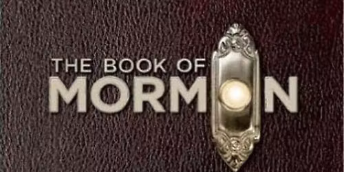 GR Tours \u2013 The Book of Mormon