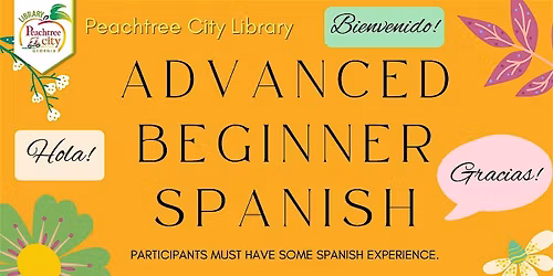 Advanced Beginner Spanish - June\/July 2026