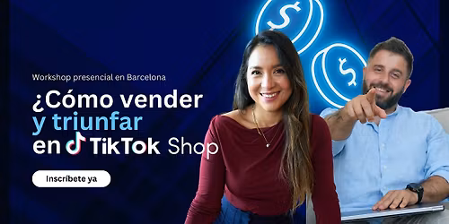C\u00f3mo vender (y triunfar) en TikTok Shop  | Workshop presencial en Barcelona