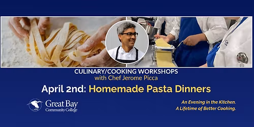 Culinary Workshop Series: Homemade Pasta and Pasta Dinners with Chef Jerome Picca