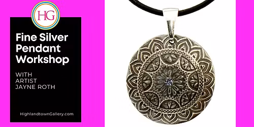 Create a Silver Pendant Necklace with Jayne Roth - 1 Day Workshop