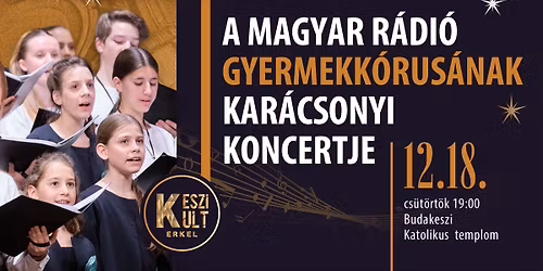 A Magyar R\u00e1di\u00f3 Gyermekk\u00f3rusa koncertje