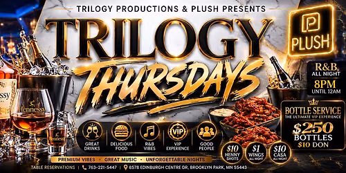 Trilogy Turn Up Thursdays at Plush