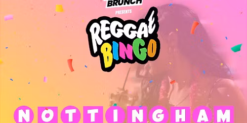 Reggae Bingo - Nottingham - Fri 22nd May