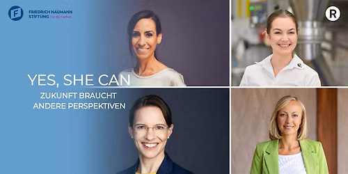 Yes, she can - Zukunft braucht andere Perspektiven