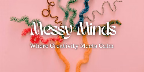 Messy Minds
