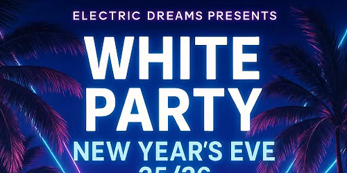 WHITE PARTY NYE 25\/26