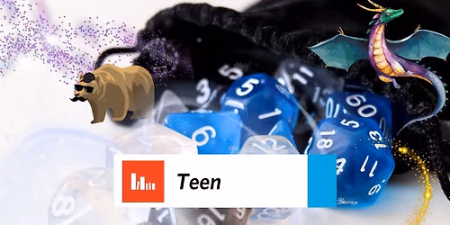 Greetings Adventurers! Role Playing Games Club (ages 11-18)